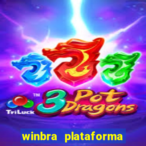 winbra plataforma de jogos